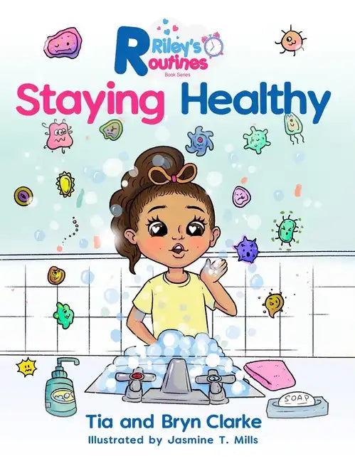 Riley's Routines: Staying Healthy - Hardcover