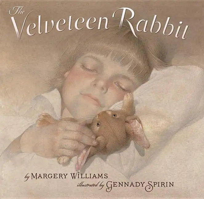 The Velveteen Rabbit: Or How Toys Became Real - Hardcover