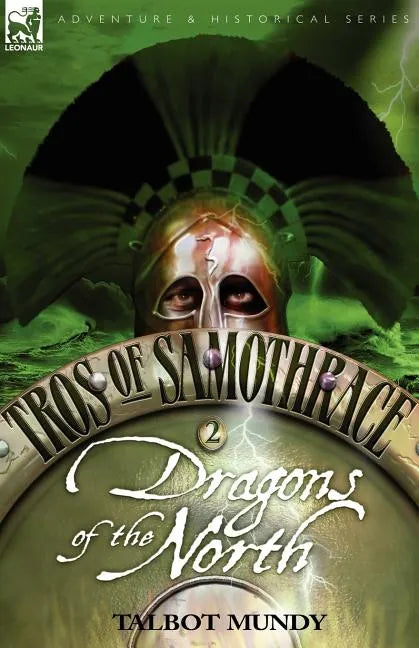 Tros of Samothrace 2: Dragons of the North - Paperback