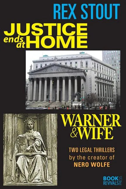 Justice Ends at Home and Warner & Wife - Paperback