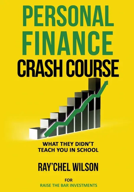 Personal Finance Crash Course: What They Didn't Teach You in School - Paperback