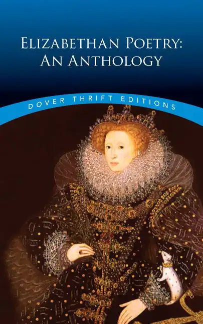 Elizabethan Poetry: An Anthology - Paperback
