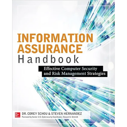 Information Assurance Handbook: Effective Computer Security and Risk Management Strategies - Paperback