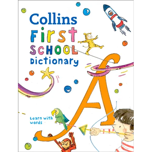 Collins First School Dictionary - Paperback