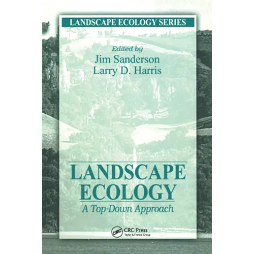 Landscape Ecology: A Top Down Approach - Paperback