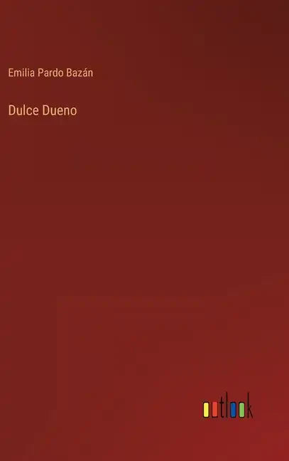 Dulce Dueno - Hardcover