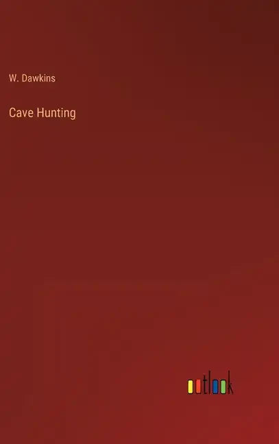 Cave Hunting - Hardcover