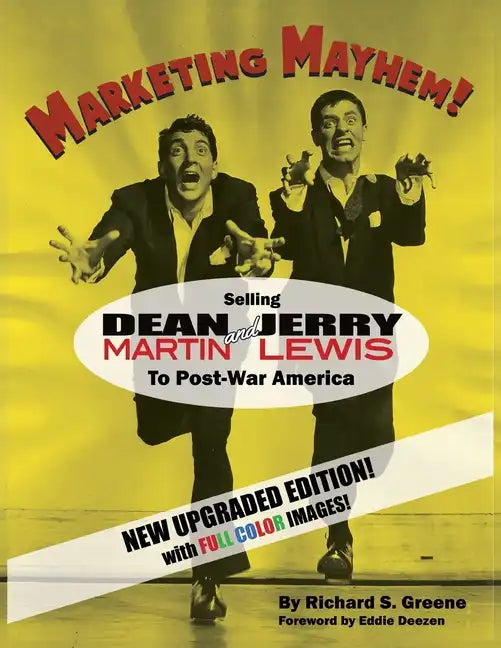 Marketing Mayhem!: Selling Dean Martin & Jerry Lewis to Post-War America (in color!) - Paperback