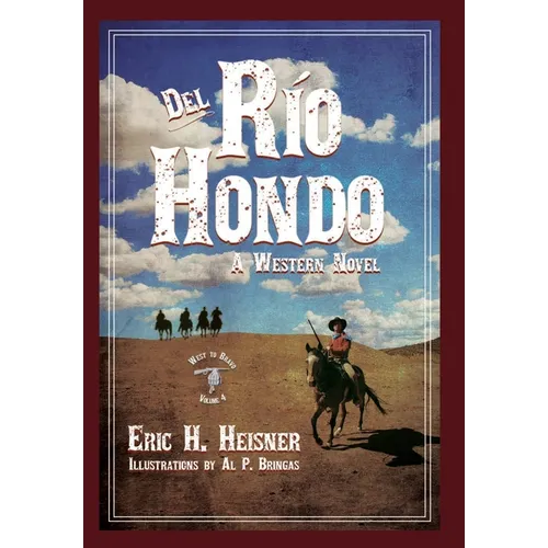 Del Rio Hondo: A Western Novel - Hardcover