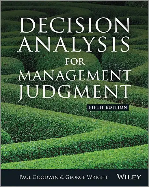Decision Analysis for Management Judgment - Paperback