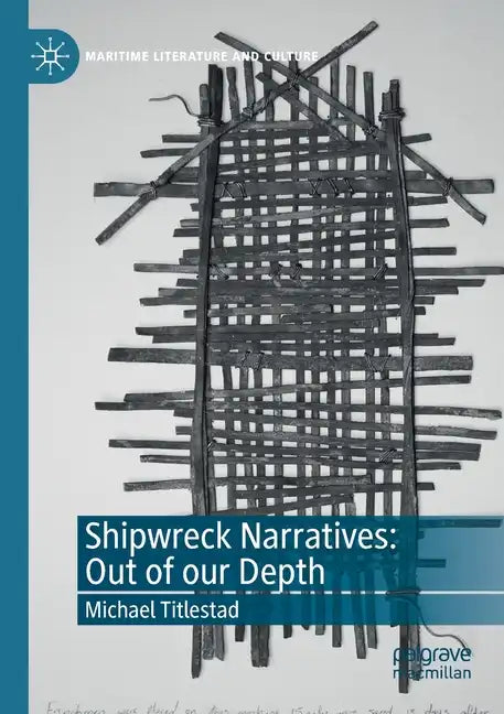 Shipwreck Narratives: Out of Our Depth - Paperback