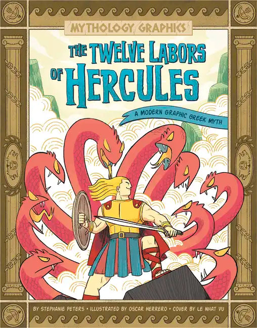 The Twelve Labors of Hercules: A Modern Graphic Greek Myth - Paperback