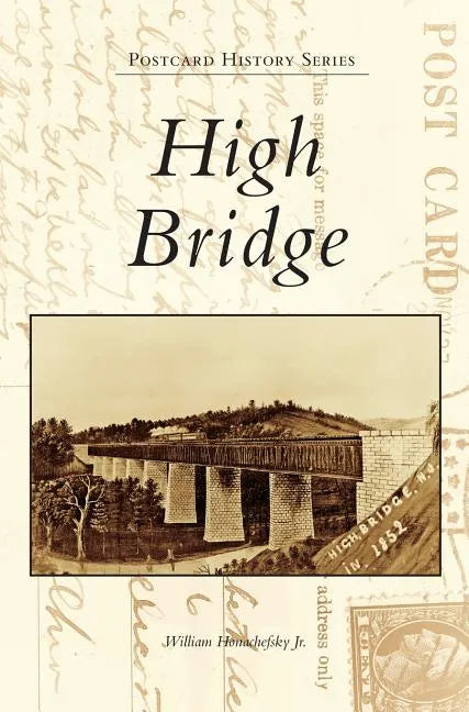 High Bridge - Hardcover