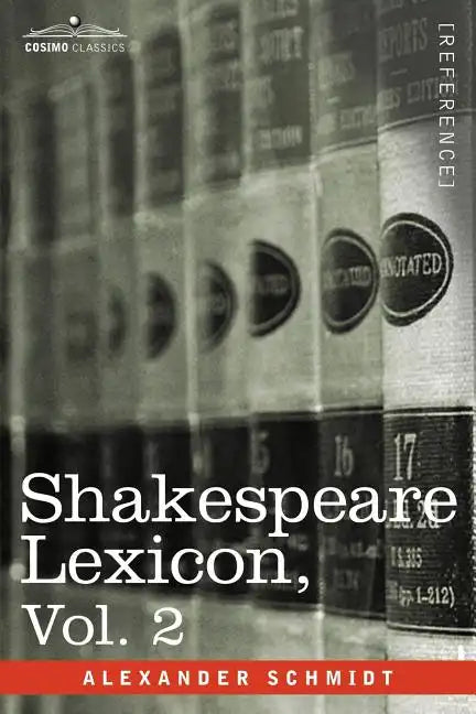 Shakespeare Lexicon, Vol. 2 - Paperback