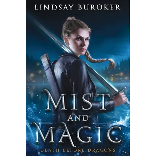 Mist and Magic: An Urban Fantasy Adventure - Paperback