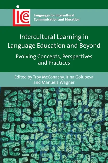 Intercultural Learning in Language Education and Beyond: Evolving Concepts, Perspectives and Practices - Paperback