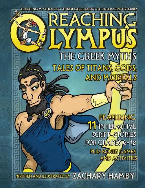 Reaching Olympus, The Greek Myths: Tales of Titans, Gods, and Mortals - Paperback