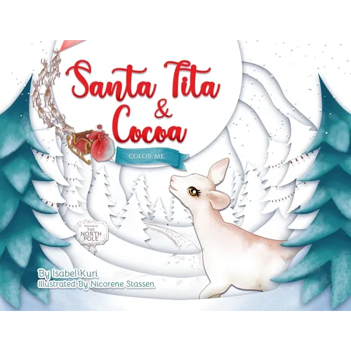 Santa Tita & Cocoa: Color Me Story - Paperback