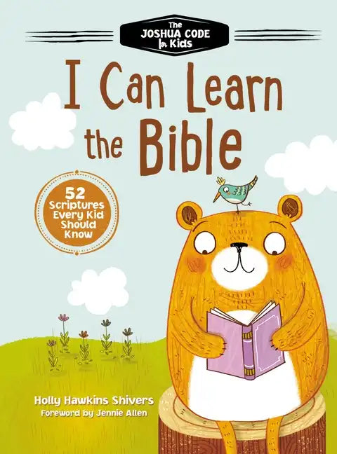 I Can Learn the Bible: The Joshua Code for Kids: 52 Scriptures Every Kid Should Know - Hardcover
