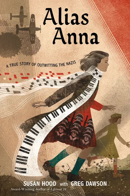 Alias Anna: A True Story of Outwitting the Nazis - Hardcover