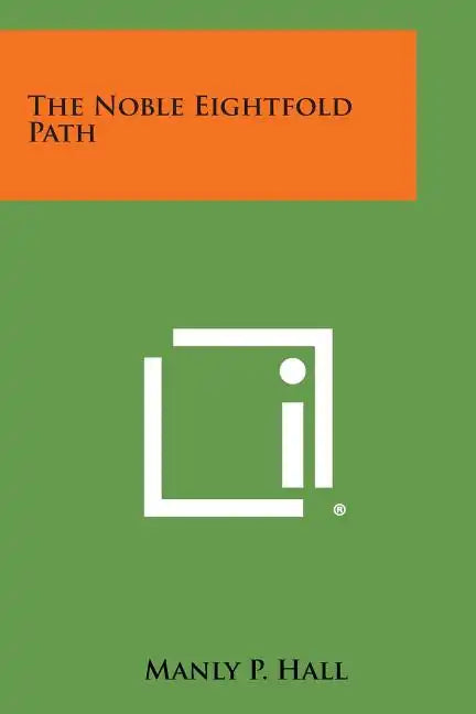 The Noble Eightfold Path - Paperback