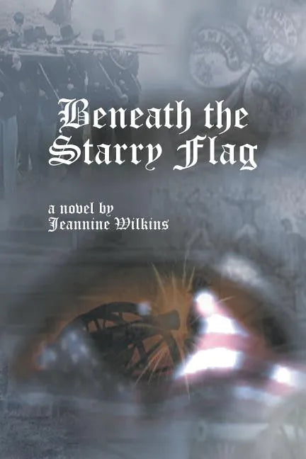 Beneath the Starry Flag - Paperback