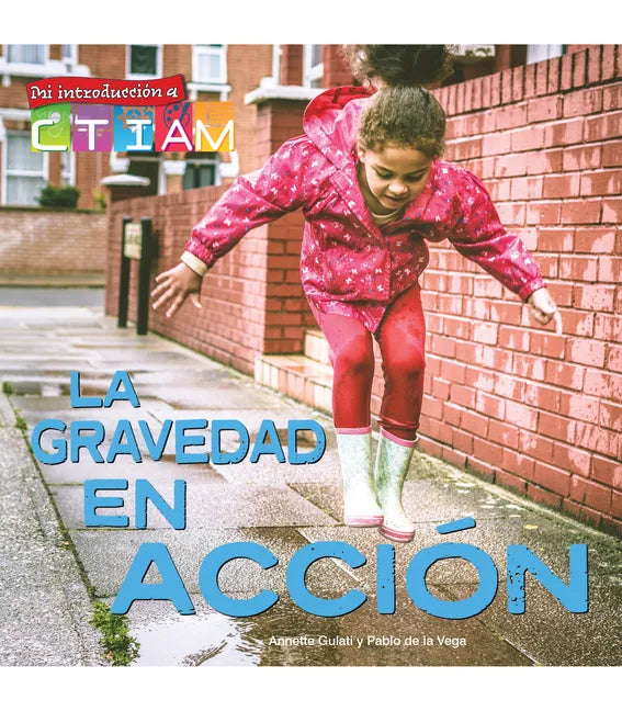 La Gravedad En Acción: Gravity in Action - Paperback