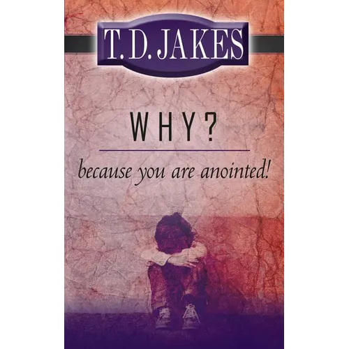 Why? Because You're Anointed! - Paperback
