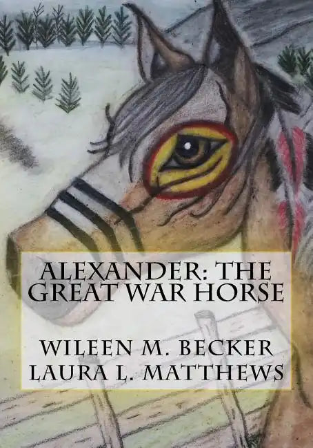 Alexander: The Great War Horse - Paperback