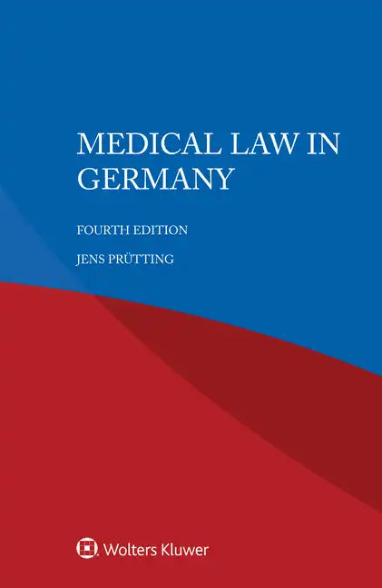 Medical Law in Germany - Paperback