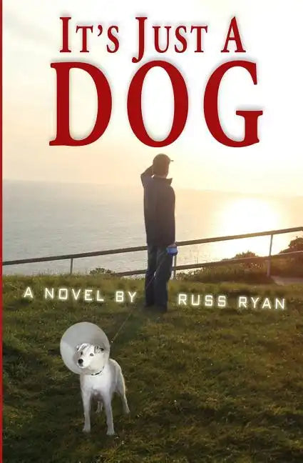It's Just A Dog - Paperback