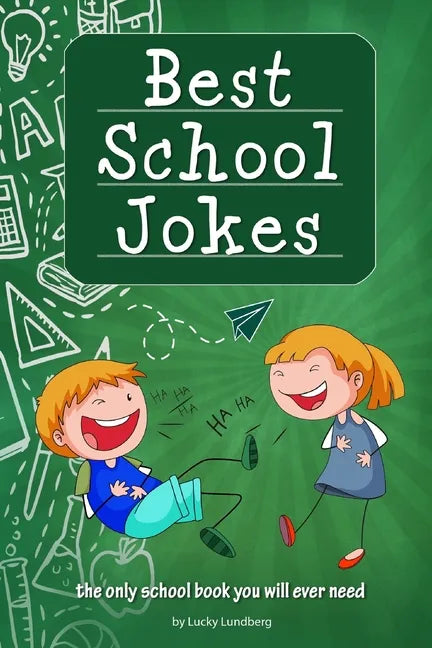 Best School Jokes: the only school book you will ever need - Paperback