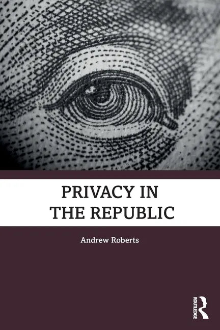 Privacy in the Republic - Paperback