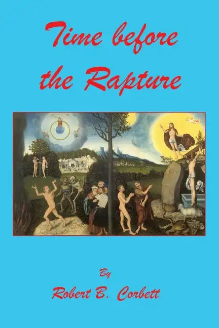 Time before the Rapture - Paperback