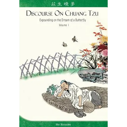 Discourse on Chuang Tzu: Expounding on the Dream of a Butterfly - Paperback