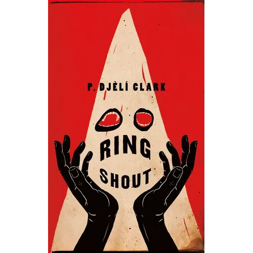 Ring Shout - Hardcover