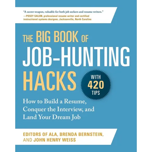 The Big Book of Job-Hunting Hacks: How to Build a Résumé, Conquer the Interview, and Land Your Dream Job - Paperback