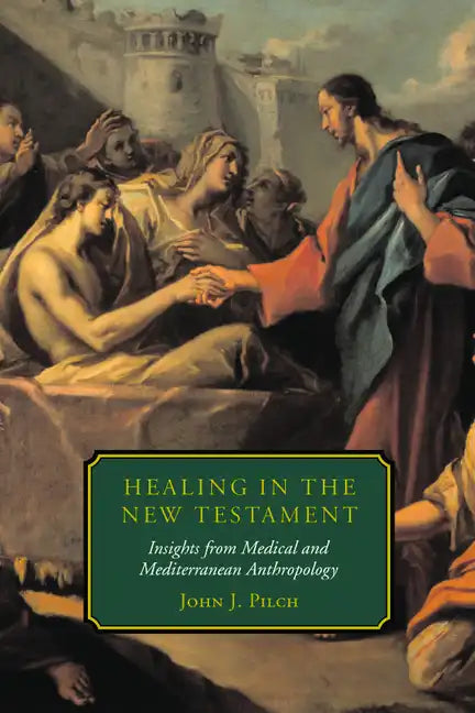 Healing in the New Testament - Paperback