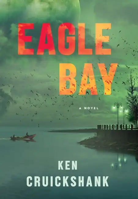 Eagle Bay - Hardcover