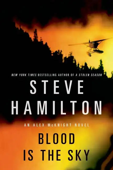 Blood Is the Sky: An Alex McKnight Mystery - Paperback