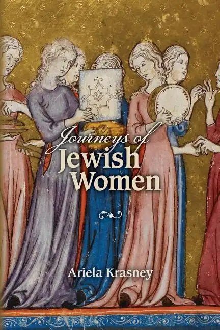 Journeys of Jewish Women: Power Struggles through the Lens of Folktales - Paperback