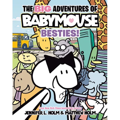 The Big Adventures of Babymouse: Besties! (Book 2): (A Graphic Novel) - Paperback