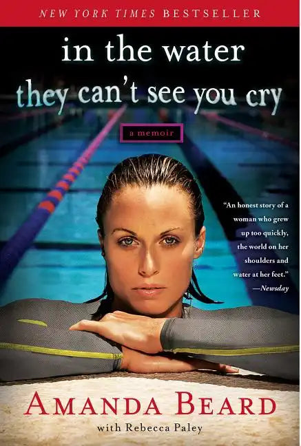 In the Water They Can't See You Cry: A Memoir - Paperback