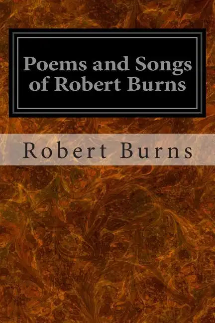 Poems and Songs of Robert Burns - Paperback