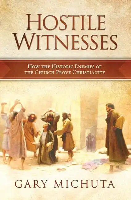 Hostile Witnesses: How the His - Paperback