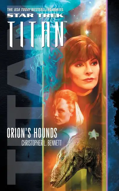 Star Trek: Titan #3: Orion's Hounds - Paperback