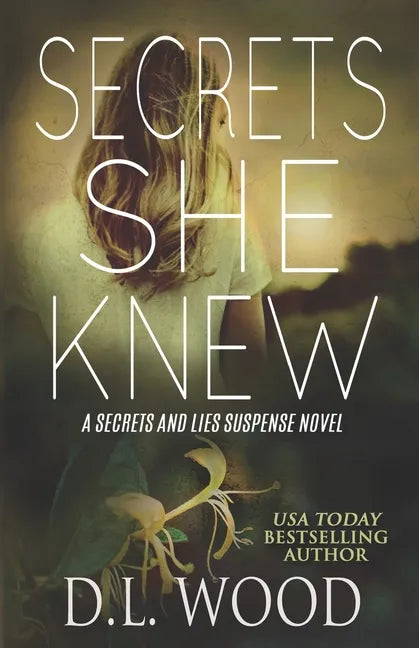 Secrets She Knew: A Secrets and Lies Suspense Novel - Paperback