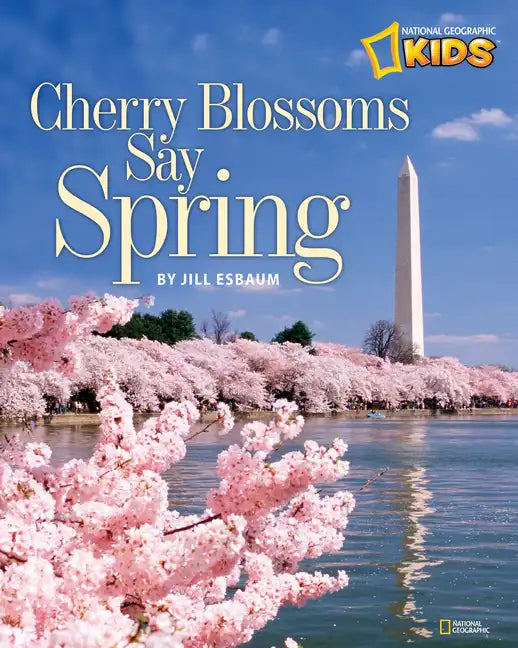 Cherry Blossoms Say Spring - Paperback