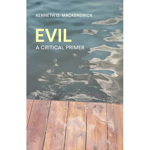 Evil: A Critical Primer - Paperback