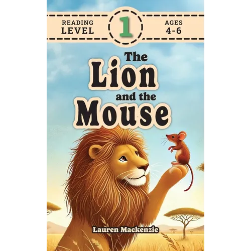 The Lion and the Mouse (Revive Readers, Level 1): An Aesop Fable, Reimagined with Fry Sight Words - Hardcover